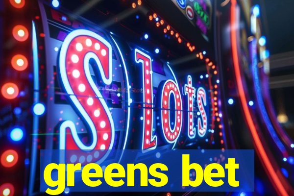 greens bet