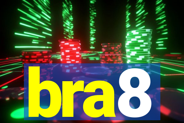 bra8