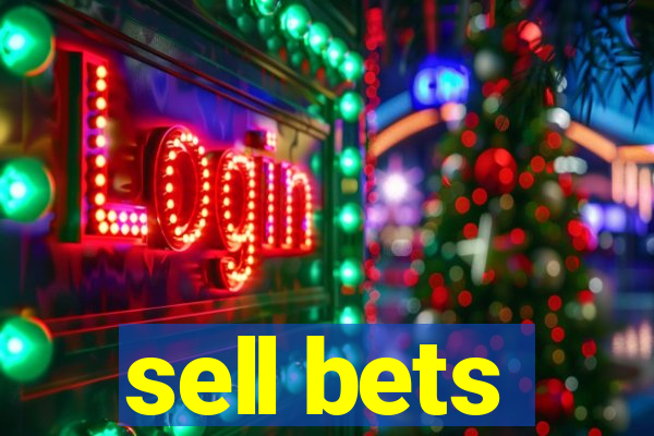 sell bets