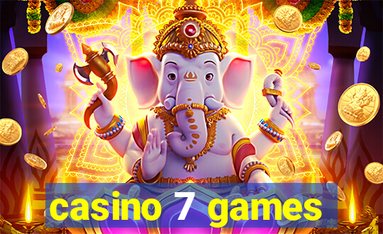 casino 7 games