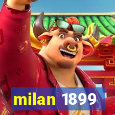 milan 1899