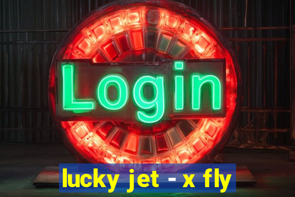 lucky jet - x fly