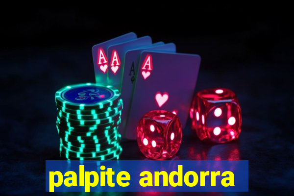 palpite andorra