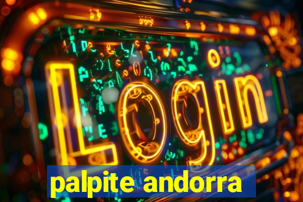 palpite andorra