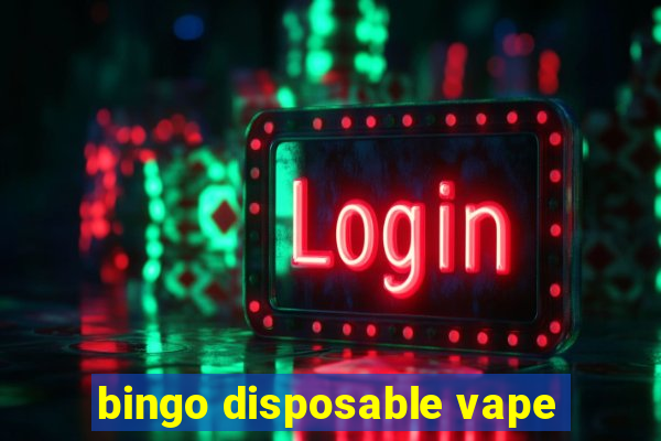 bingo disposable vape