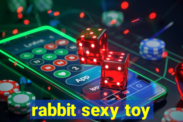 rabbit sexy toy