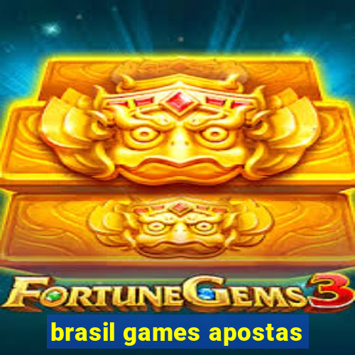 brasil games apostas