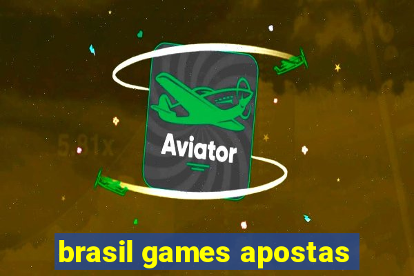 brasil games apostas