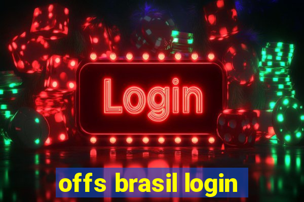 offs brasil login