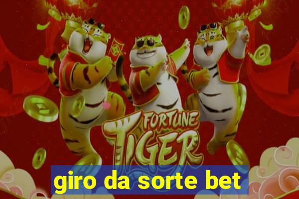 giro da sorte bet