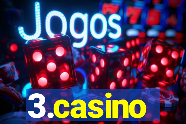 3.casino