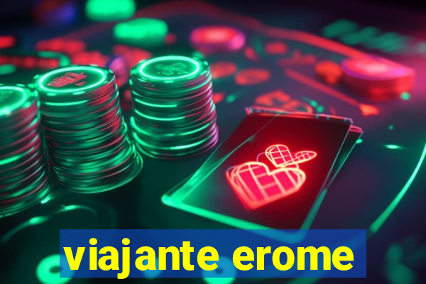 viajante erome