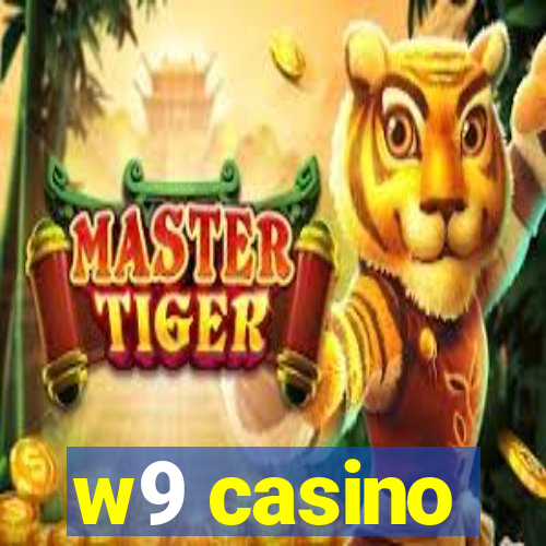 w9 casino