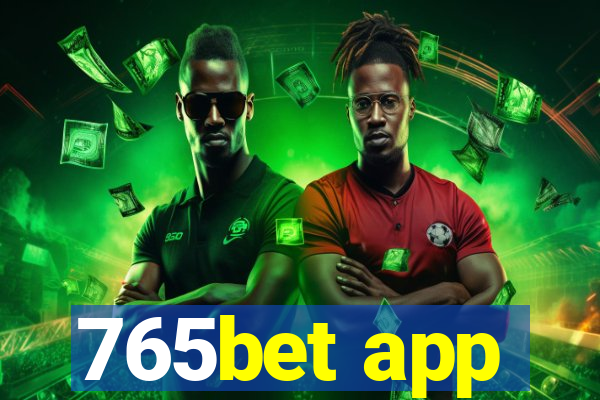 765bet app