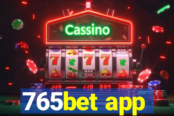 765bet app