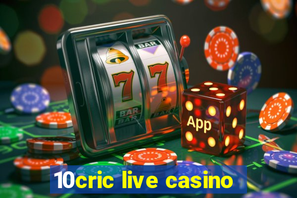 10cric live casino