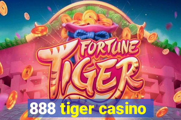 888 tiger casino