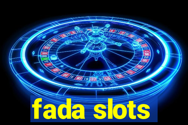 fada slots