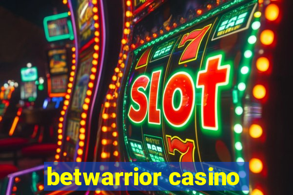 betwarrior casino