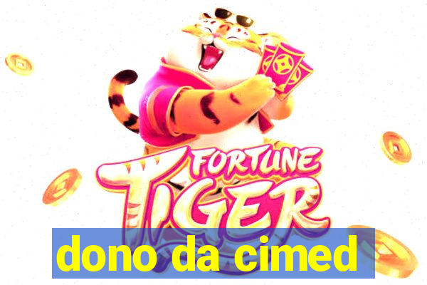 dono da cimed