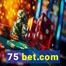 75 bet.com