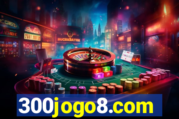 300jogo8.com