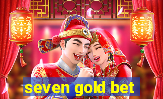 seven gold bet