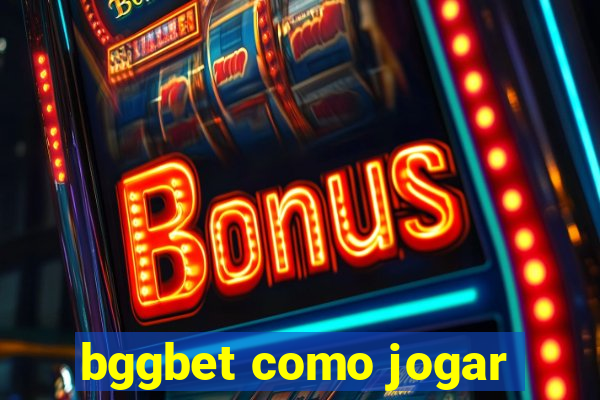 bggbet como jogar