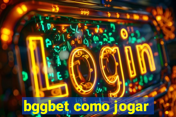 bggbet como jogar