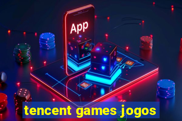 tencent games jogos