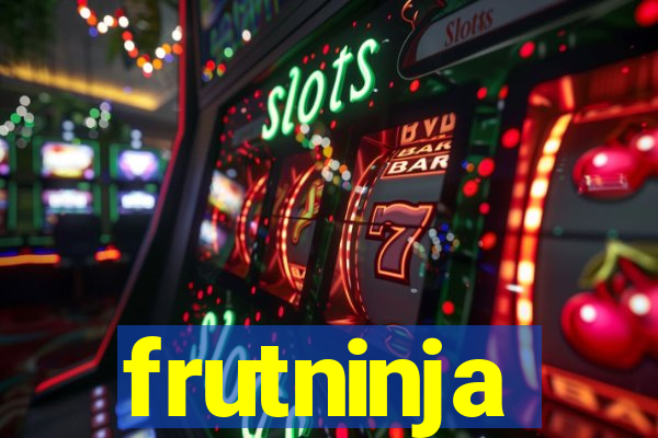 frutninja