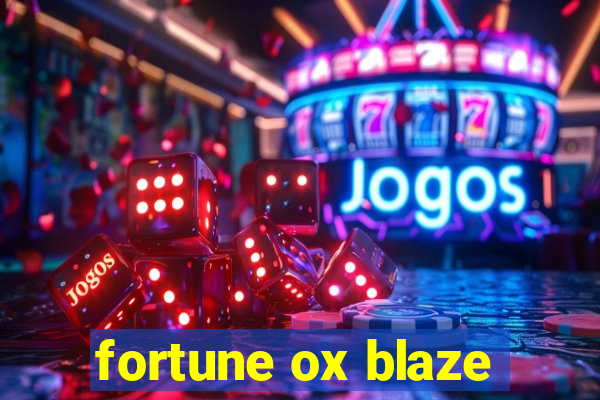 fortune ox blaze