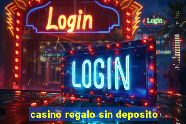 casino regalo sin deposito