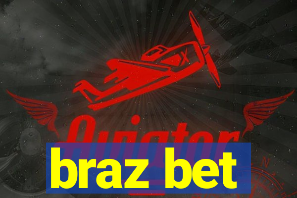 braz bet