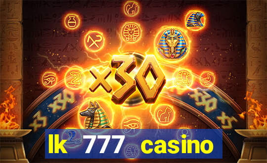 lk 777 casino login register