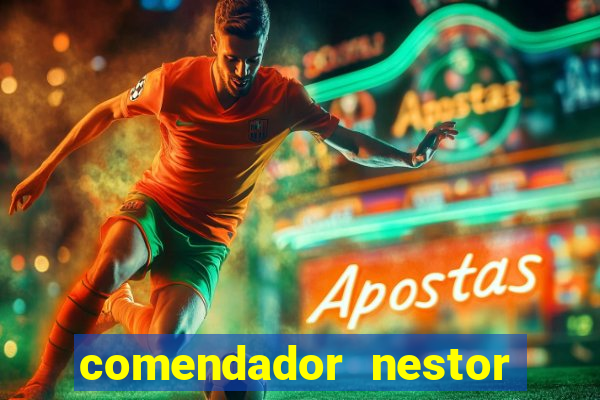 comendador nestor pereira 33