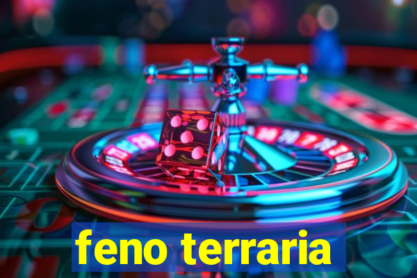 feno terraria