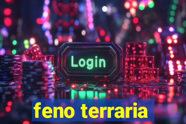 feno terraria