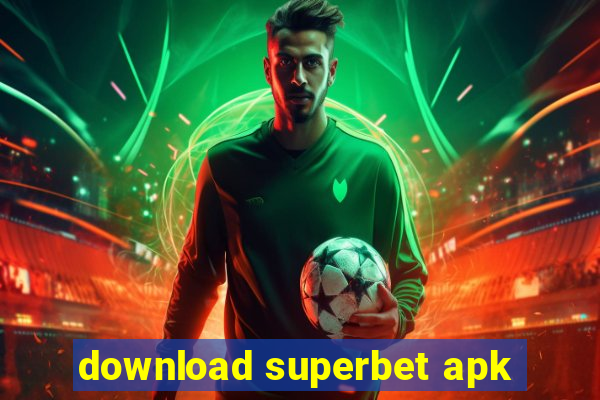 download superbet apk