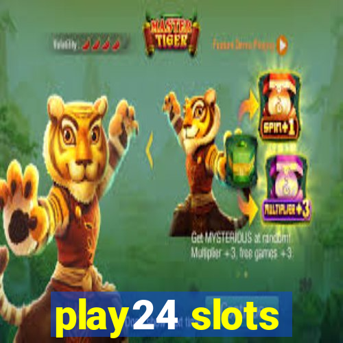 play24 slots