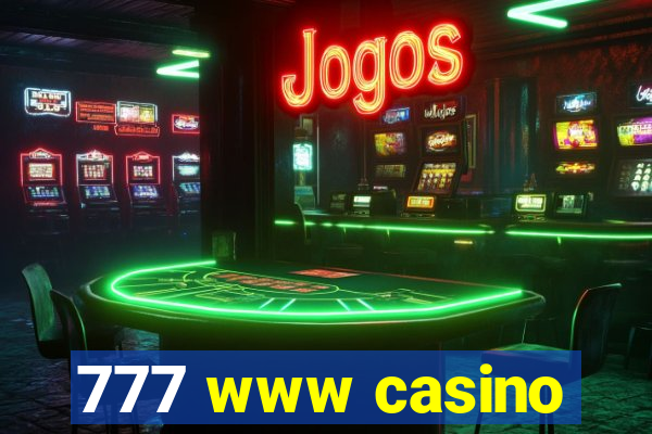 777 www casino