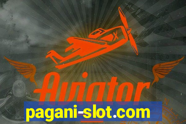 pagani-slot.com