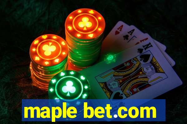 maple bet.com