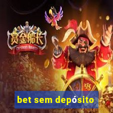 bet sem depósito