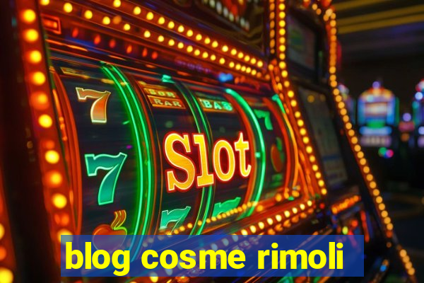 blog cosme rimoli