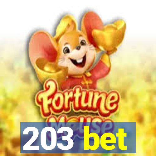 203 bet