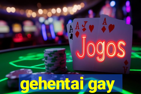 gehentai gay