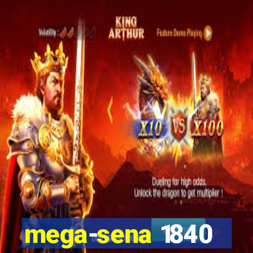 mega-sena 1840