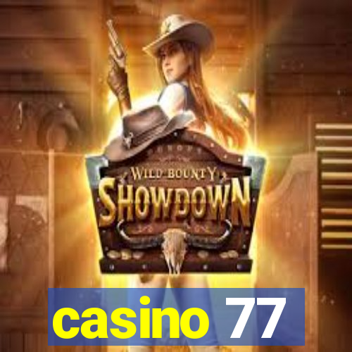 casino 77