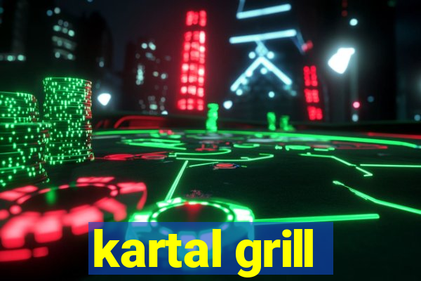 kartal grill